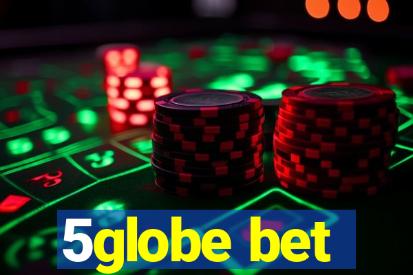 5globe bet